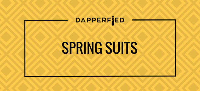 mens-suit-buying-guide-mens-suits-mens-spring-suits-for-men