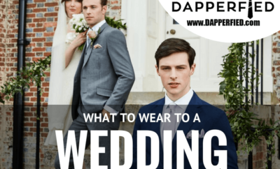 What to Wear to a Wedding: Tips & Advice with T.M.Lewin - Dapperfied